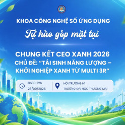 KHOA CÔNG NGHỆ SỐ ỨNG DỤNG GÓP MẶT TẠI CHUNG KẾT “CEO XANH 2026”
